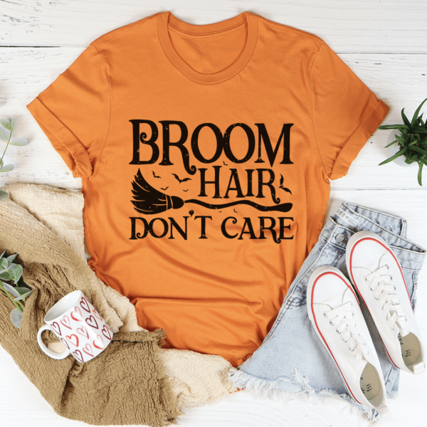 Broom Hair Don’t Care Tee